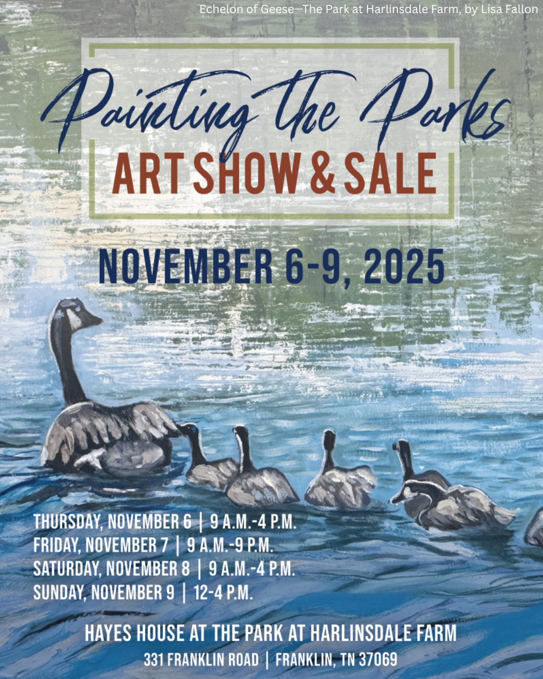 Painting the Parks Art Show and Sale Franklin, Tenn.